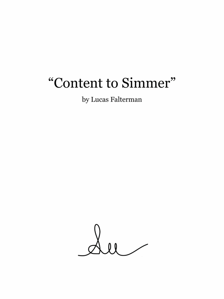 “Content To Simmer”