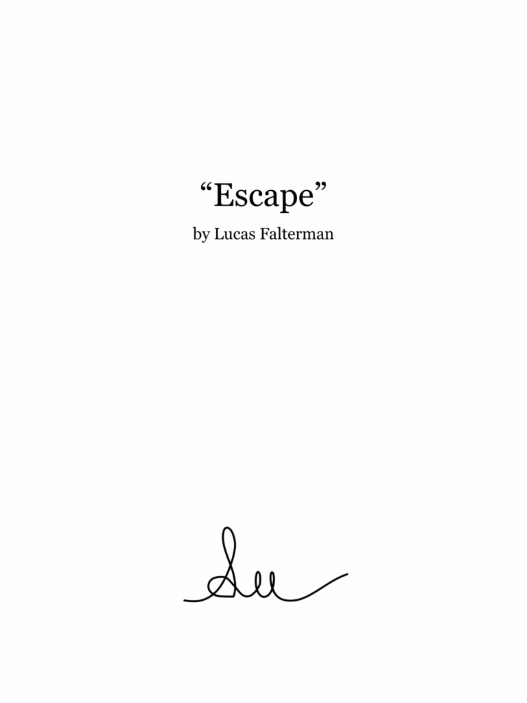 “Escape”