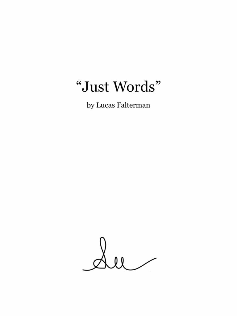 “Just Words”