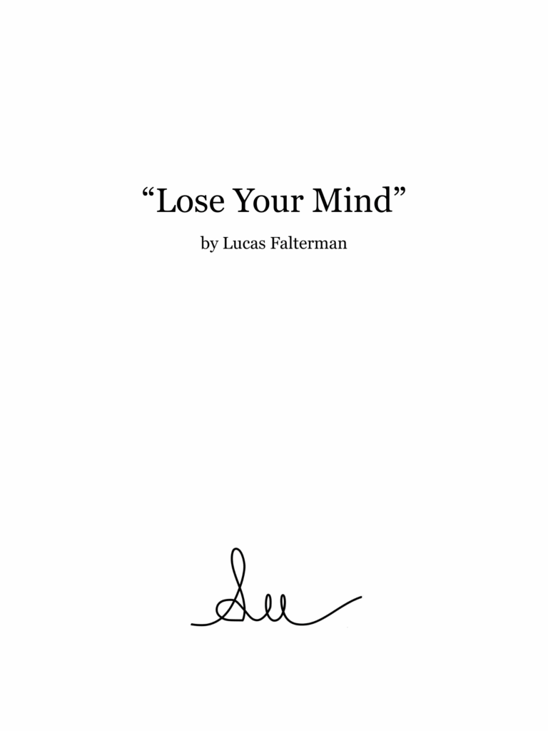 “Lose Your Mind”