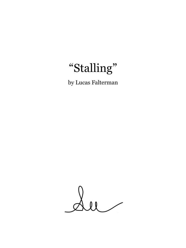 “Stalling”