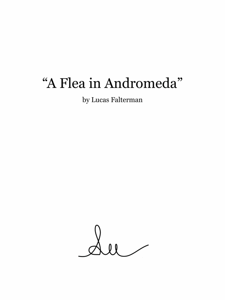 “A Flea in Andromeda”